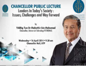 Chancellor Public Lecture: Leaders In Today's Society-Issues, Challenges and Way Forward
