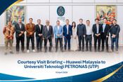 2026-04-16_Courtesy Visit Briefing – Huawei Malaysia to Universiti Teknologi PETRONAS (UTP)