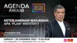 [LANGSUNG] Agenda AWANI: Keterjaminan makanan I Apa "plan" Menteri?